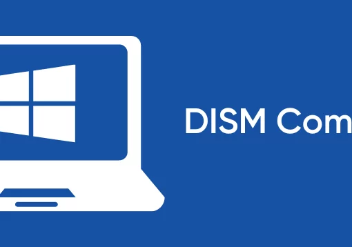 DISM – Deployment Image Servicing and Management