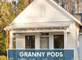 Exploring Granny Pods: A New Trend in Elderly Care