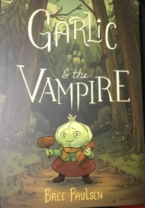 Garlic and the Vampire