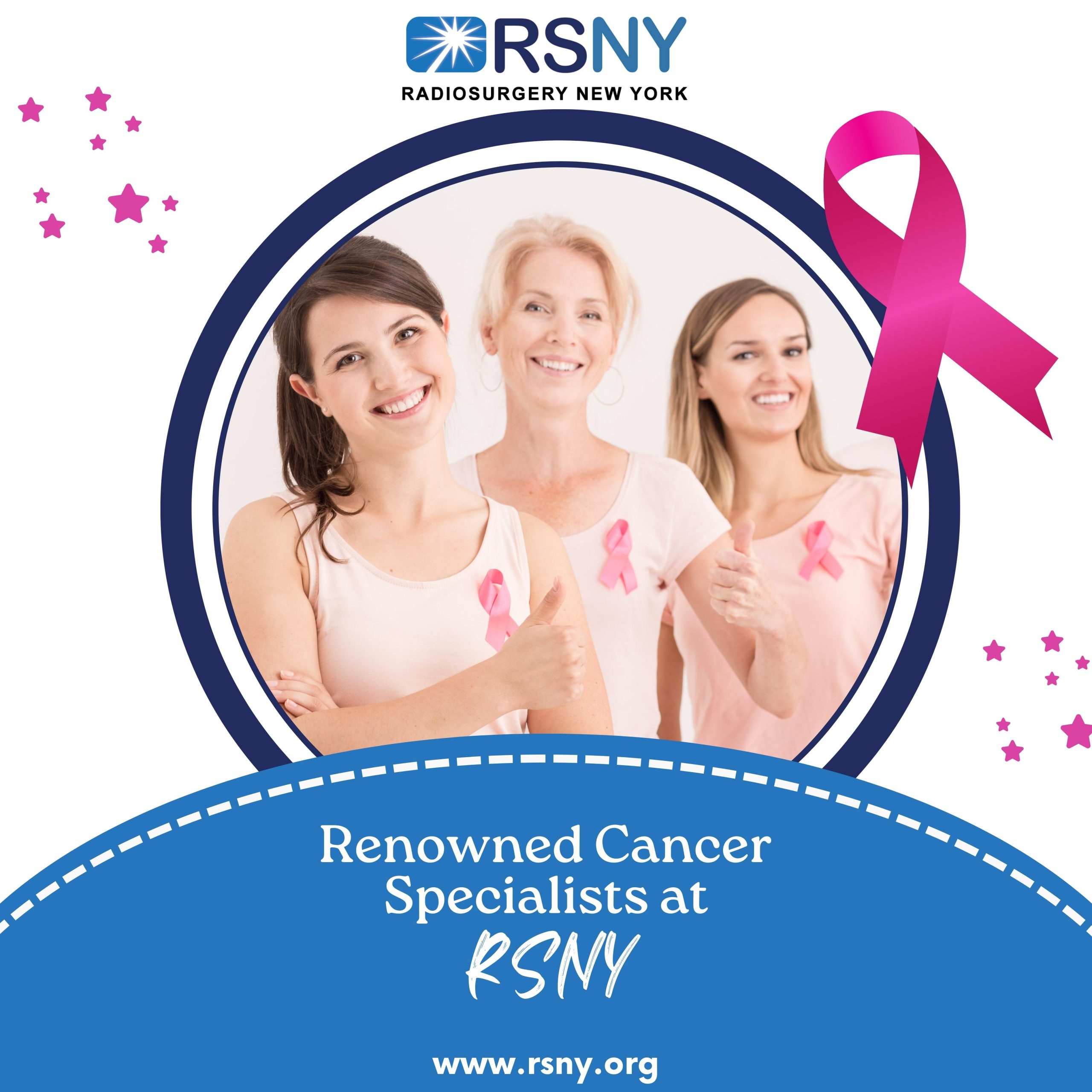 Renowned Cancer Specialists at RSNY