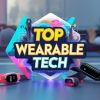 Latest Trends in Wearable Technology: What’s New in 2025?