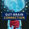 New Insights into the Gut-Brain Connection