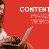 8 Digital Marketing & Content Trends in 2024