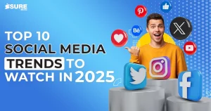 Social Media Trends to Watch in 2025