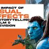 Impact of Visual Effects on Storytelling in Film & Television