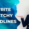 How to Write Captivating Headlines That Grab Attention