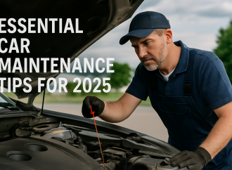 Essential Car Maintenance Tips for 2025