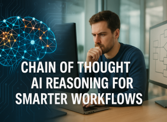 Chain of Thought AI Reasoning for Smarter Workflows