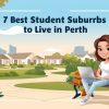 Which Are the 7 Best Student Suburbs to Live in Perth?