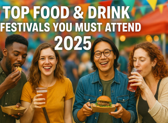 Top Food & Drink Festivals You Must Attend 2025