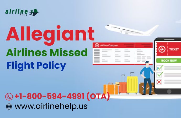 How to Navigate Allegiant Missed Flight Policy