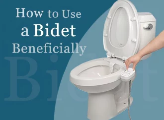 How To Properly Use a Bidet Toilet A Complete Guide