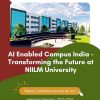 NIILM University –  Pioneering the Future as an A.I Enabled Campus