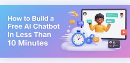 How to Build a Free AI Chatbot in Less Than 10 Minutes