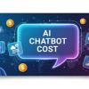 What is the Cost to Make an AI Chatbot?