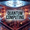 The Quantum Computing Revolution: Why It Matters Now More Than Ever