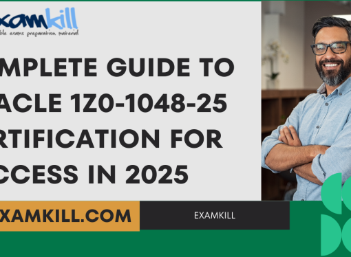 Oracle 1Z0-1048-25 Certification Guide 2025