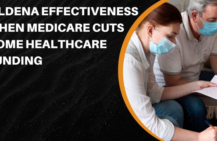 How Fildena Can Help During Medicare Cuts to Home Healthcare