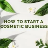 Cosmetic Business Startup Guide: USA 2025 Edition