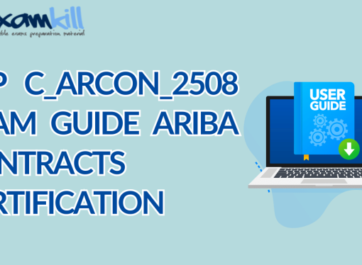 SAP C_ARCON_2508 Exam Guide Ariba Contracts Certification