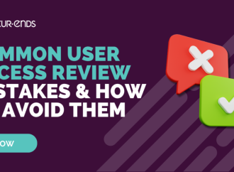 Common Gaps in Access Review Policies and Fixes