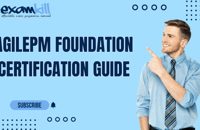 AgilePM Foundation Certification Guide
