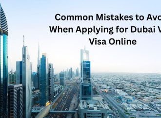 Common Mistakes to Avoid When Applying for Dubai Visit Visa Online