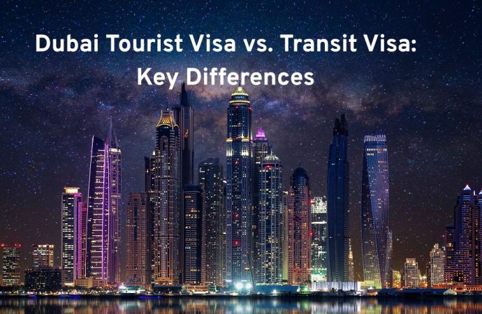 Dubai Tourist Visa vs. Transit Visa: Key Differences