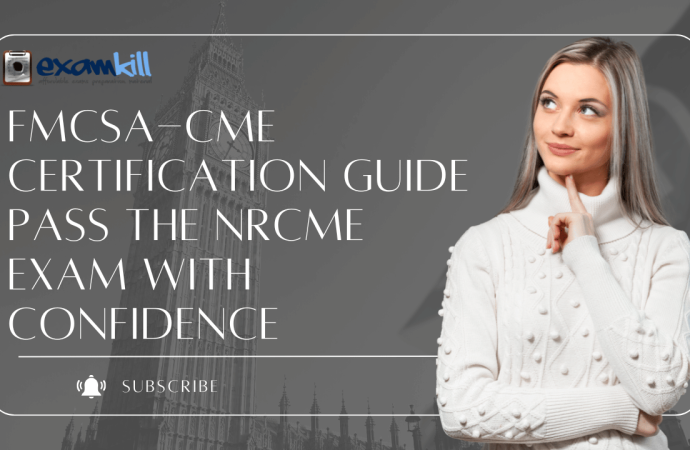 FMCSA-CME Certification Guide to Pass the NRCME Exam