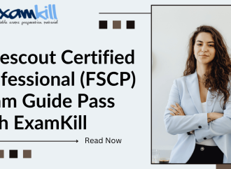 Forescout Certified Professional (FSCP) Exam Guide Pass with ExamKill