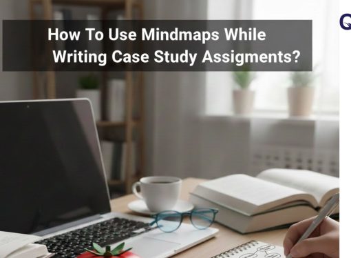 How To Use Mindmaps While Writing Case Study Assignments?