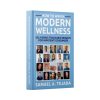 Discover the Modern Wellness Guide for Better Living