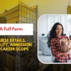 BCA Full Form: Course Details, Eligibility, Subjects & Career Scope