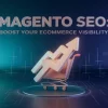 Magento Ecommerce Solutions for SEO, Speed & Business Growth