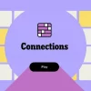 Connections Game: How to Play, Win, and Master the Word Puzzle